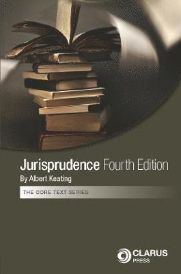 Albert Keating - Jurisprudence 4th edition, Häftad