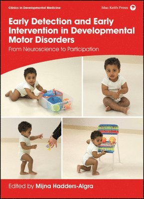 Mijna Hadders-Algra - Early Detection and Early Intervention in Developmental Motor Disorders, Inbunden