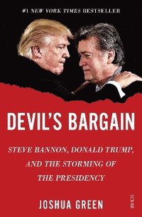 bokomslag Devils bargain - steve bannon, donald trump, and the storming of the presid