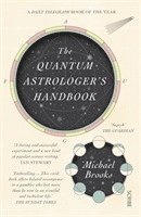 bokomslag The Quantum Astrologer's Handbook: a history of the Renaissance mathematics that birthed imaginary numbers, probability, and the new physics of the universe