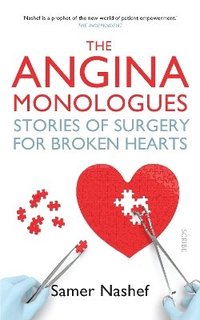 bokomslag The Angina Monologues