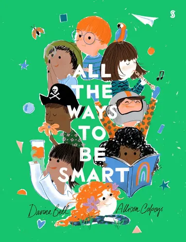 Davina Bell - All the Ways to be Smart, Häftad