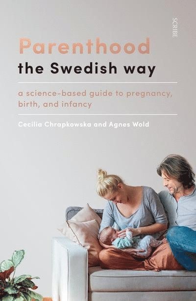 Parenthood the Swedish Way 1