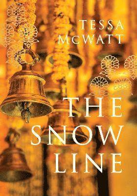 Tessa McWatt - The Snow Line, Inbunden