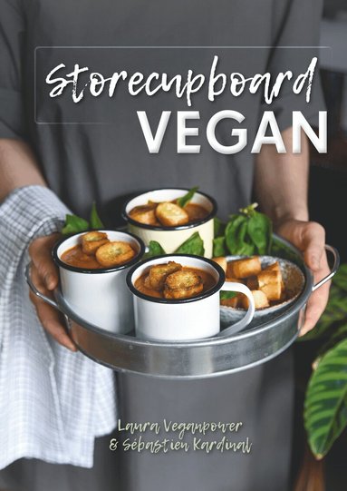 Laura Veganpower, Sebastien Kardinal - Storecupboard Vegan, Inbunden