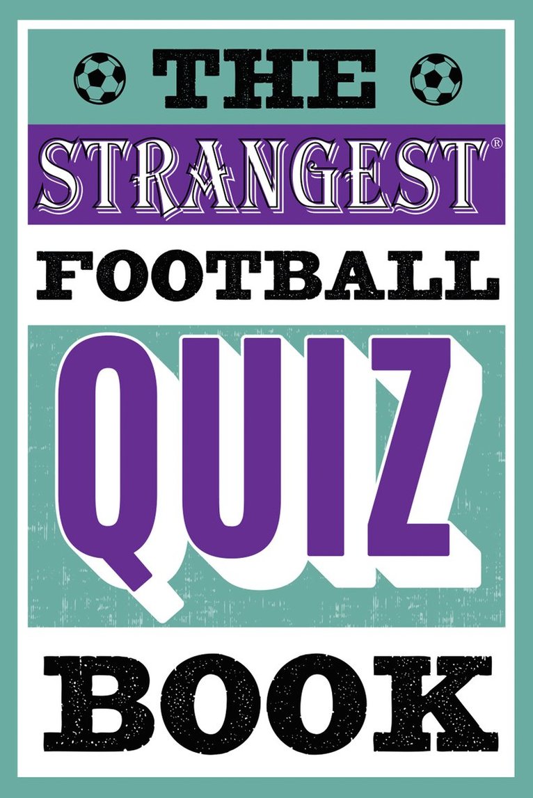 The Strangest Football Quiz Book 1