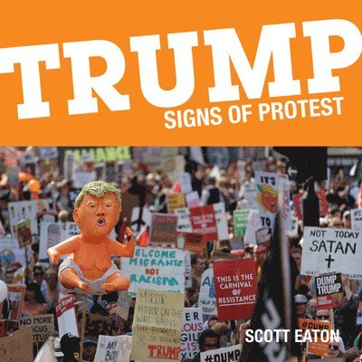 Trump: Signs of Protest 1