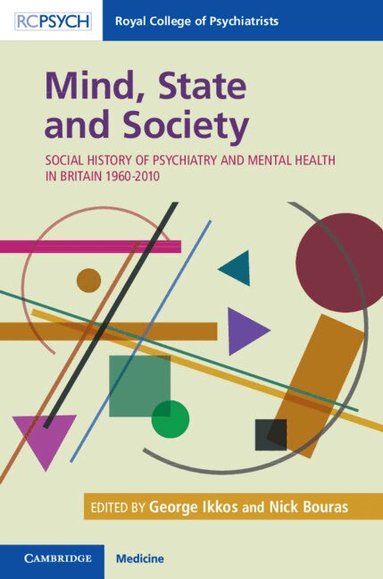 George Ikkos, Nick Bouras - Mind, State and Society, Inbunden