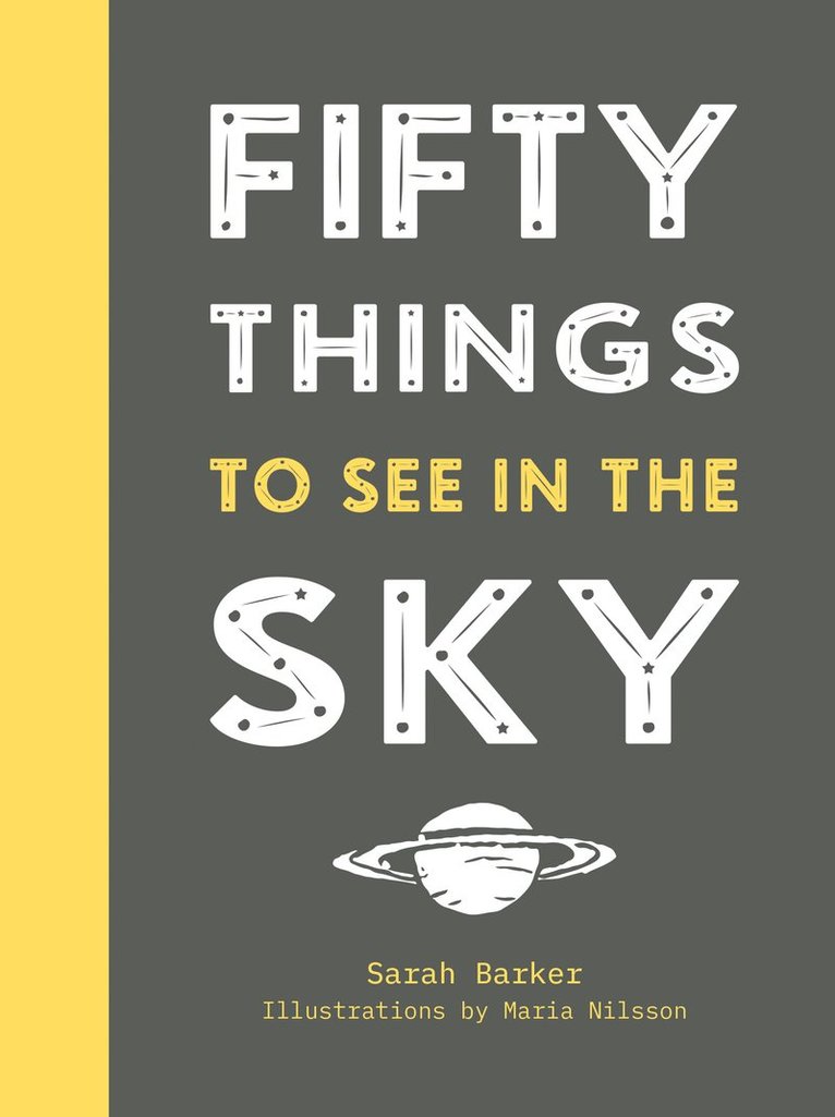 Sarah Barker - Fifty Things to See in the Sky, Inbunden