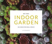 bokomslag My Tiny Indoor Garden
