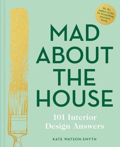 bokomslag Mad About the House: 101 Interior Design Answers