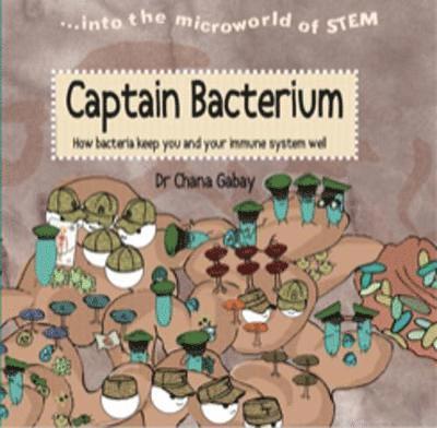 Chana Gabay - Captain Bacterium, Häftad