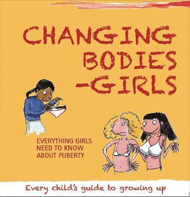 Felicia Law - Changing Bodies - Girls, Häftad