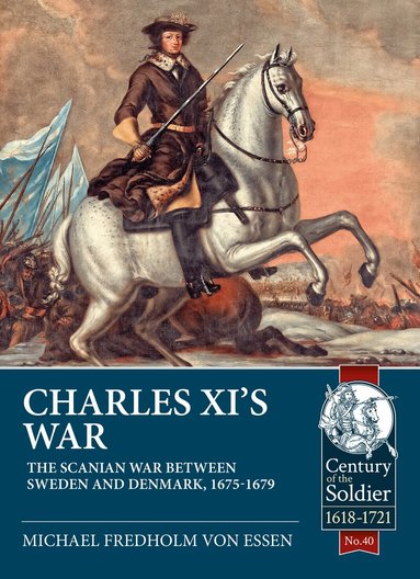 Michael Fredholm von Essen - Charles XI’s War, Häftad