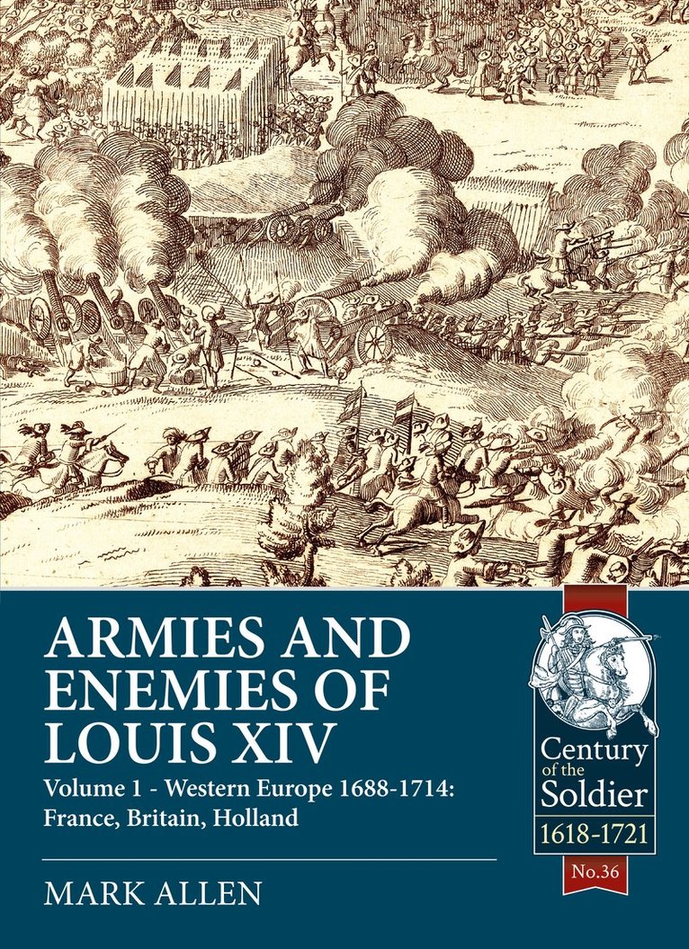 Armies and Enemies of Louis XIV