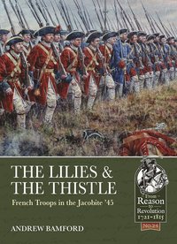 bokomslag The Lilies & The Thistle