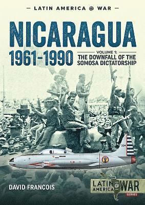 Nicaragua, 1961-1990 1