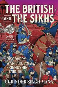 bokomslag The British and the Sikhs