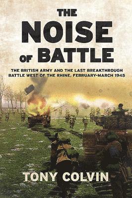 The Noise of Battle 1