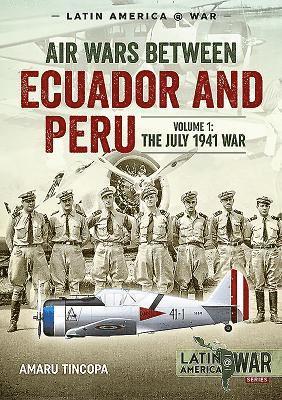 bokomslag Air Wars Between Ecuador and Peru