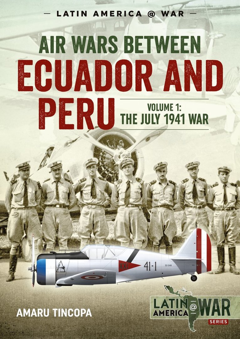 Amaru Tincopa - Air Wars Between Ecuador and Peru, Häftad