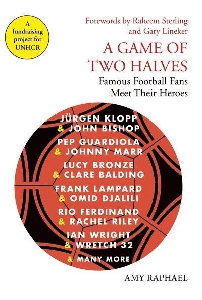 Amy Raphael, Gary Lineker - Game of Two Halves, Inbunden