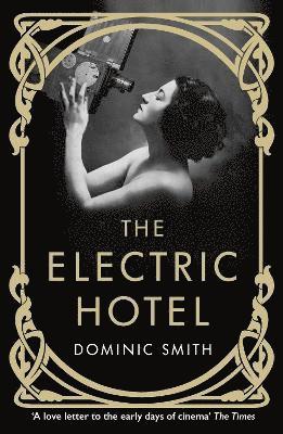 Dominic Smith - Electric Hotel, Häftad