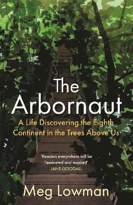 The Arbornaut 1
