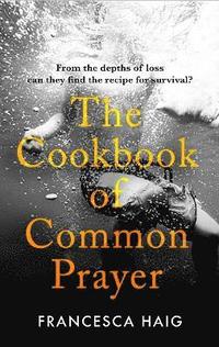 bokomslag The Cookbook of Common Prayer