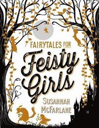 bokomslag Fairytales for Feisty Girls