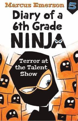 Diary of a 6th Grade Ninja Book 5 1