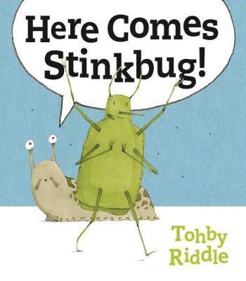 Tohby Riddle - Here Comes Stinkbug!, Inbunden