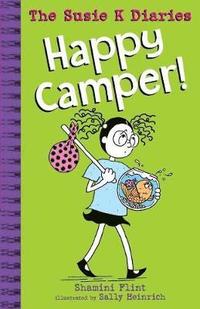 bokomslag Happy Camper! The Susie K Diaries
