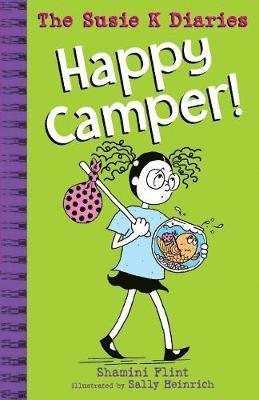 Happy Camper! The Susie K Diaries