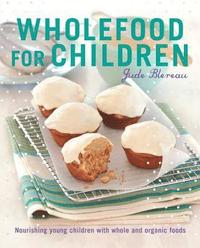 bokomslag Wholefood for Children
