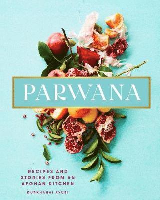 Durkhanai Ayubi - Parwana, Inbunden