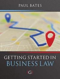 bokomslag Getting Started in Business Law