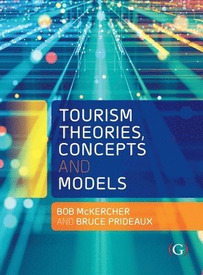 bokomslag Tourism Theories, Concepts and Models