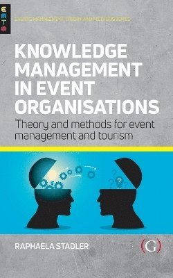 bokomslag Knowledge Management in Event Organisations