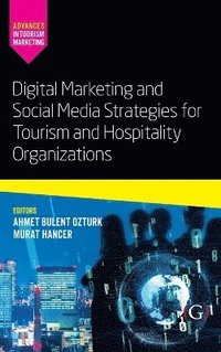 bokomslag Digital Marketing and Social Media Strategies for Tourism and Hospitality Organizations