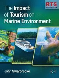 bokomslag The Impact of Tourism on the Marine Environment