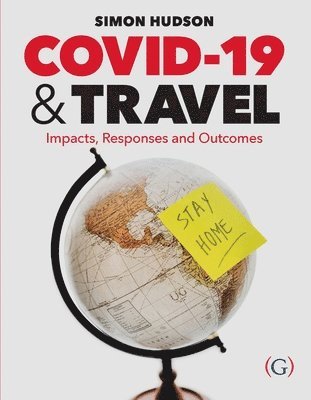 COVID-19 and Travel 1