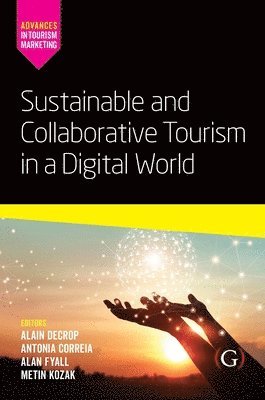 bokomslag Sustainable and Collaborative Tourism in a Digital World