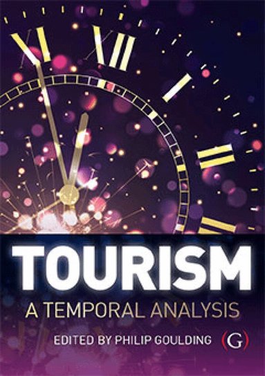 Philip Goulding - Tourism, Inbunden