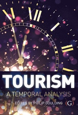 Philip Goulding - Tourism, Inbunden