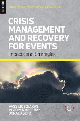 Crisis Management and Recovery for Events 1