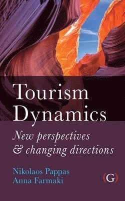 Nikolaos Pappas, Anna Farmaki - Tourism Dynamics, Inbunden
