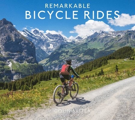 Remarkable Bicycle Rides 1
