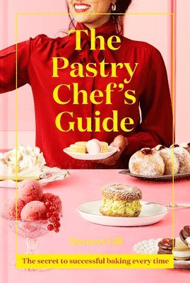 The Pastry Chef's Guide 1