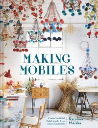 bokomslag Making Mobiles